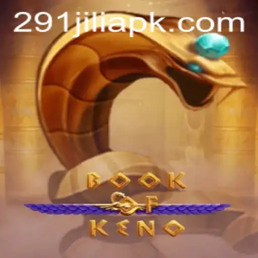 Discovering the Exciting World of BookOfKeno on 291Jili.com