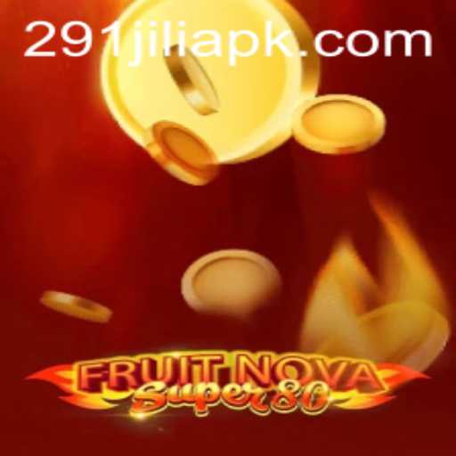 Exploring the Exciting World of FruitNovaSuper80 and 291Jili.com
